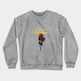 Pink Beautiful Trauma Crewneck Sweatshirt